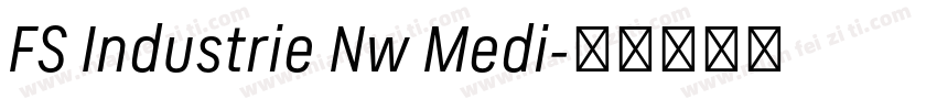 FS Industrie Nw Medi字体转换